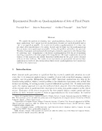 Experimental Results on Quadrangulations of Sets of Fixed Points