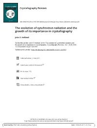 The Evolution of Synchrotron Radiation and the Growth of Its Importance in Crystallography
