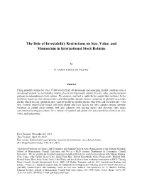 The Role of Investability Restrictions on Size, Value, and Momentum in International Stock Returns