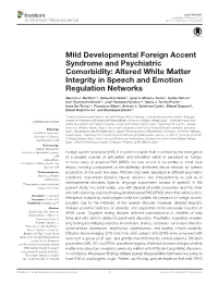 Mild Developmental Foreign Accent Syndrome and Psychiatric Comorbidity: Altered White Matter Integrity in Speech and Emotion Regulation Networks