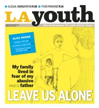 My Family Lived in Fear of My Abusive PAGE 10 Father Leave Us Alone About L.A