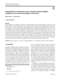 Evaluating the Co-Dependence and Co-Existence Between Religion and Robots: Past, Present and Insights on the Future