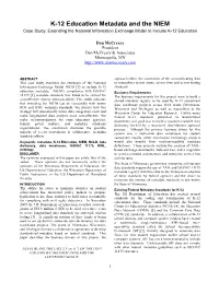 K-12 Education Metadata and the NIEM Case Study: Extending the National Information Exchange Model to Include K-12 Education