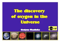 The Discovery of Oxygen in the Universe
