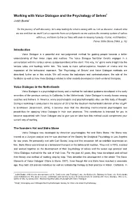 Working with Voice Dialogue and the Psychology of Selves1 Judith Budde*