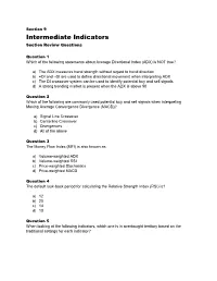 Intermediate Indicators Section Review Questions