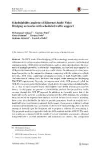 Schedulability Analysis of Ethernet Audio Video Bridging Networks with Scheduled Trafﬁc Support