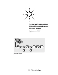 Testing and Troubleshooting Digital RF Communications Receiver Designs Application Note 1314