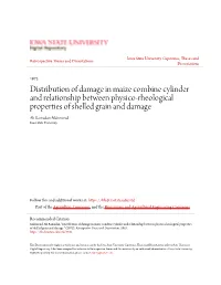 Distribution of Damage in Maize Combine Cylinder and Relationship Between Physico-Rheological Properties of Shelled Grain and Da