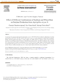 Effect of Different Combinations of Soybean and Wheat Bran on Enzyme Production from Aspergillus Oryzae S