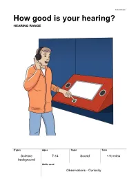 How Good Is Your Hearing? HEARING RANGE