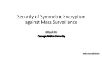 Security of Symmetric Encryption Against Mass Surveillance