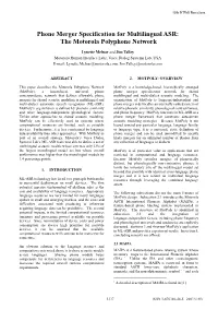 Phone Merger Specification for Multilingual ASR: the Motorola Polyphone Network
