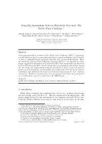 From Big Smartphone Data to Worldwide Research: the Mobile Data Challenge $