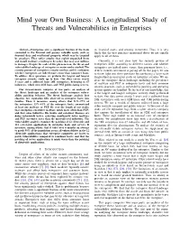 Mind Your Own Business: a Longitudinal Study of Threats and Vulnerabilities in Enterprises