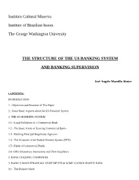 The Structure of the Us Banking System and Banking Supervision
