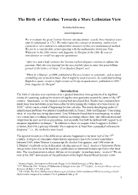The Birth of Calculus: Towards a More Leibnizian View