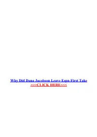 Why Did Dana Jacobson Leave Espn First Take.Pdf