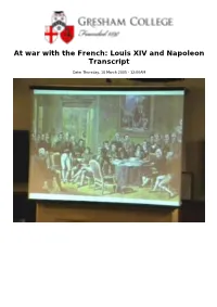 At War with the French: Louis XIV and Napoleon Transcript