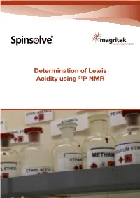 Determination of Lewis Acidity Using 31P NMR