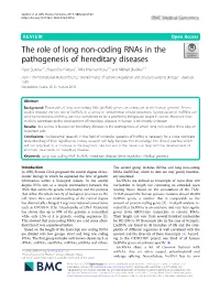 The Role of Long Non-Coding Rnas in the Pathogenesis of Hereditary Diseases Peter Sparber1*, Alexandra Filatova1, Mira Khantemirova2,3 and Mikhail Skoblov1,4