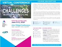 VIRTUAL CONFERENCE Challenges in Internal Medicine Is a 3-Day CME Program Sponsored by the Department of Medicine of the Icahn School of Medicine at Mount Sinai