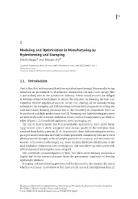 1 Modeling and Optimization in Manufacturing by Hydroforming and Stamping