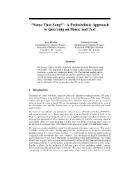 "Name That Song!" a Probabilistic Approach to Querying on Music And