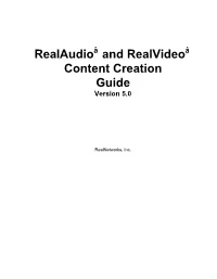 Realaudio and Realvideo Content Creation Guide