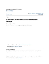 Understanding Shear Thinning Using Brownian Dynamics Simulation