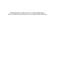 Deterministic Execution of Multithreaded Applications