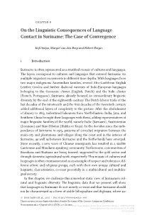 On the Linguistic Consequences of Language Contact in Suriname: the Case of Convergence