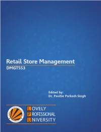 RETAIL STORE MANAGEMENT Edited by Dr
