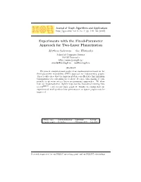 Experiments with the Fixed-Parameter Approach for Two