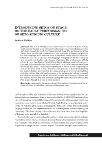 Introducing Setos on Stage: on the Early Performances of Seto Singing Culture