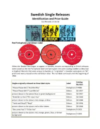 Swedish Single Releases Identification and Price Guide Last Revised: 21 De 16