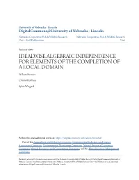 IDEALWISE ALGEBRAIC INDEPENDENCE for ELEMENTS of the COMPLETION of a LOCAL DOMAIN William Heinzer