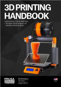 USER MANUAL for 3D PRINTERS: – ORIGINAL PRUSA I3 MK3S+ KIT – ORIGINAL PRUSA I3 MK3S+