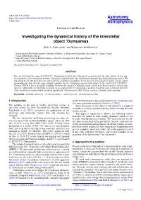 Investigating the Dynamical History of the Interstellar Object 'Oumuamua