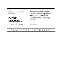 Recommendation for Block Cipher Modes of Operation: the XTS-AES