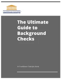 The Ultimate Guide to Background Checks