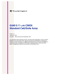 GS40 0.11-Μm CMOS Standard Cell/Gate Array