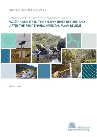 Snowy River Flow Response Monitoring Water Quality in the Snowy River Before and After the First Environmental Flow Regime