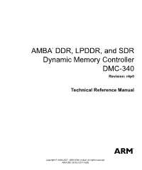 AMBA DDR, LPDDR, and SDR Dynamic Memory Controller DMC-340 Technical Reference Manual