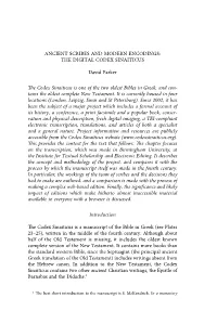 ANCIENT SCRIBES and MODERN ENCODINGS: the DIGITAL CODEX SINAITICUS David Parker the Codex Sinaiticus Is One of the Two Oldest Bi