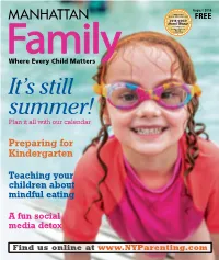 Manhattan FREE Family Where Every Child Matters It’S Still Summer! Plan It All with Our Calendar