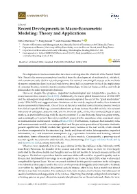 Recent Developments in Macro-Econometric Modeling: Theory and Applications