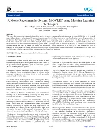 A Movie Recommender System: MOVREC Using Machine Learning Techniques Ashrita Kashyap1, Sunita