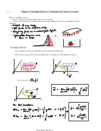 Chapter 5: Distributed Forces; Centroids and Centers of Gravity