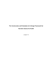The Construction and Evaluation of a Design Framework for Narrative